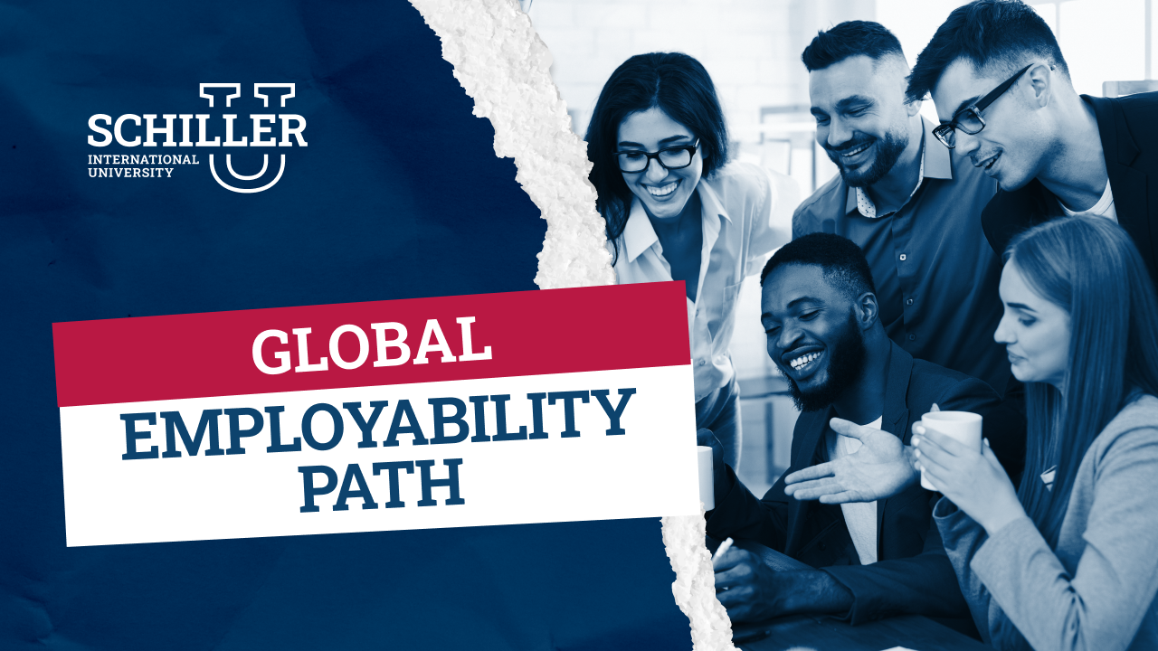 Schiller International University's global employability path ensures you become a smart global professional